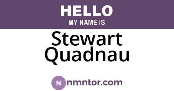 Stewart Quadnau