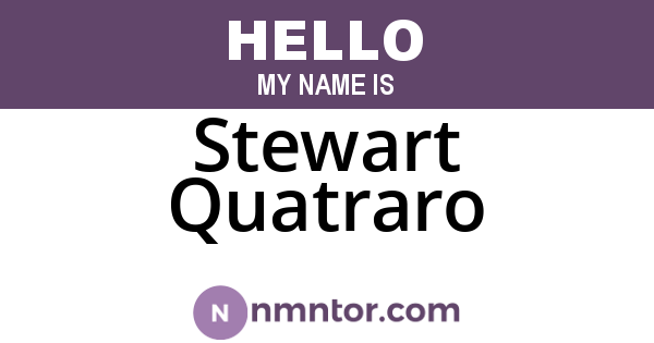 Stewart Quatraro