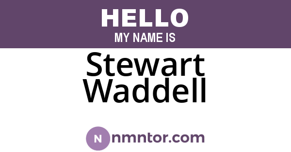 Stewart Waddell