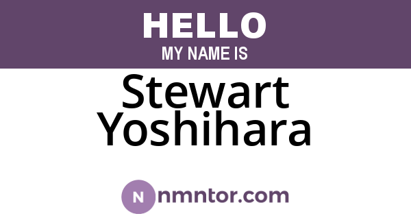 Stewart Yoshihara