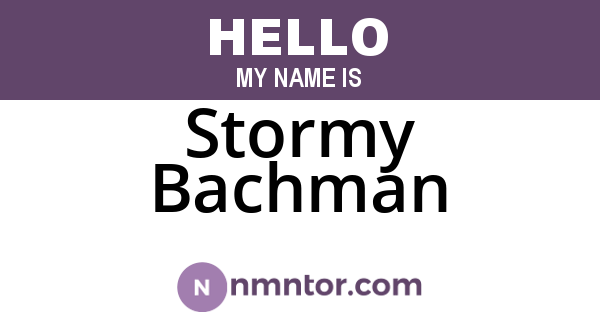 Stormy Bachman