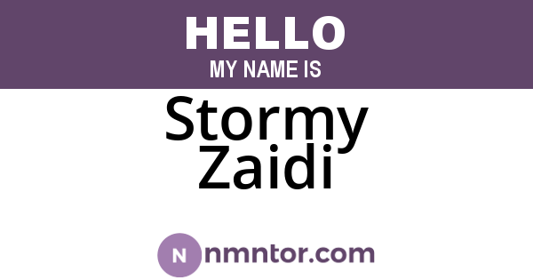 Stormy Zaidi