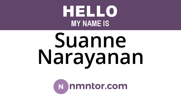 Suanne Narayanan