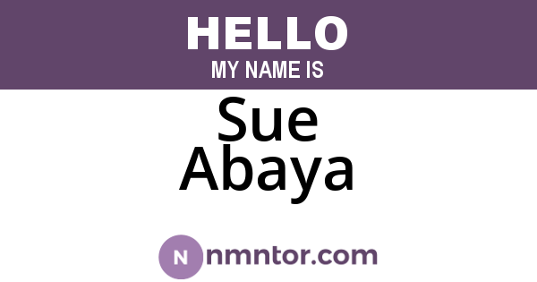 Sue Abaya