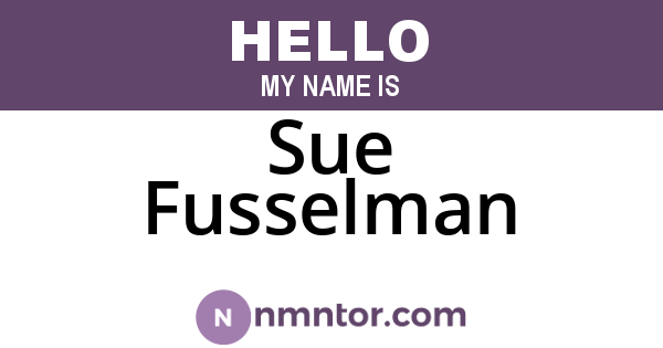Sue Fusselman