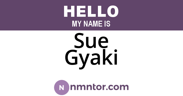 Sue Gyaki