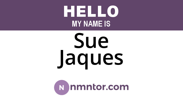 Sue Jaques
