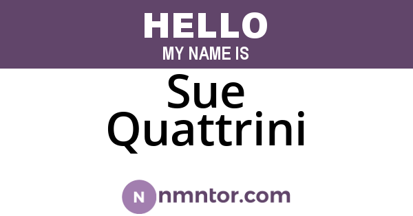 Sue Quattrini