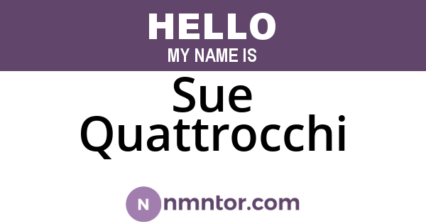 Sue Quattrocchi