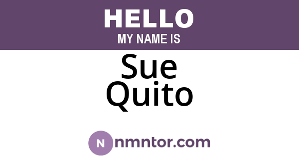 Sue Quito