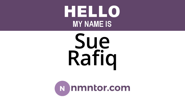 Sue Rafiq