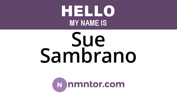 Sue Sambrano
