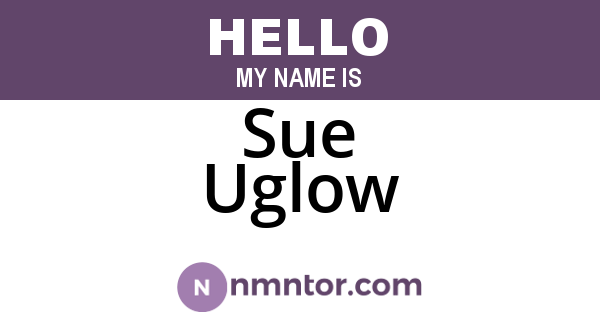 Sue Uglow