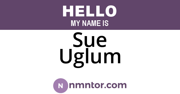 Sue Uglum