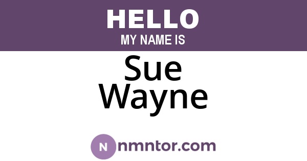 Sue Wayne