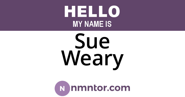 Sue Weary
