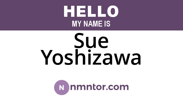 Sue Yoshizawa