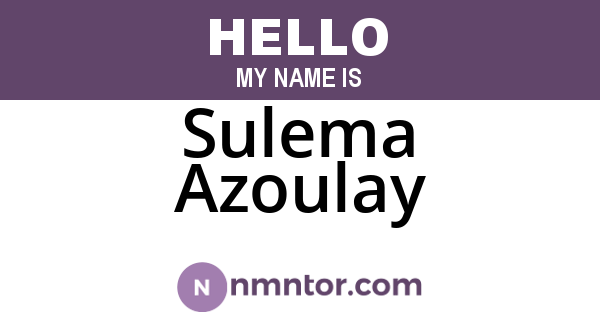 Sulema Azoulay