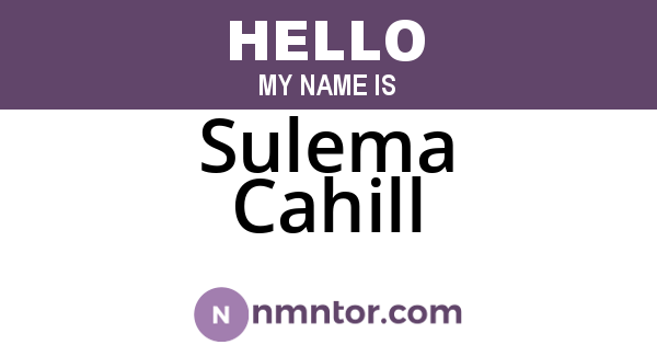 Sulema Cahill