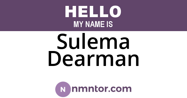 Sulema Dearman