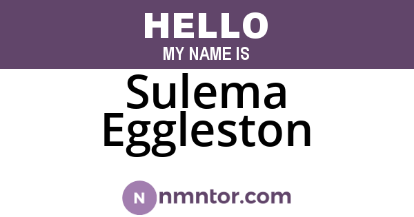 Sulema Eggleston