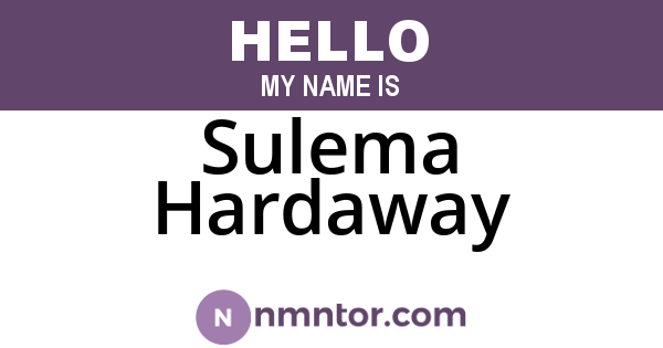 Sulema Hardaway