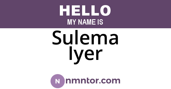 Sulema Iyer