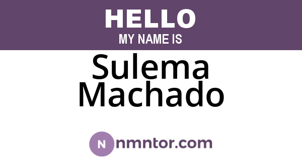Sulema Machado