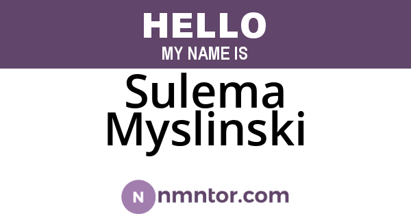 Sulema Myslinski