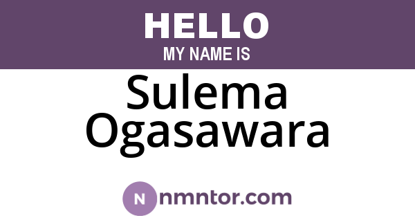 Sulema Ogasawara