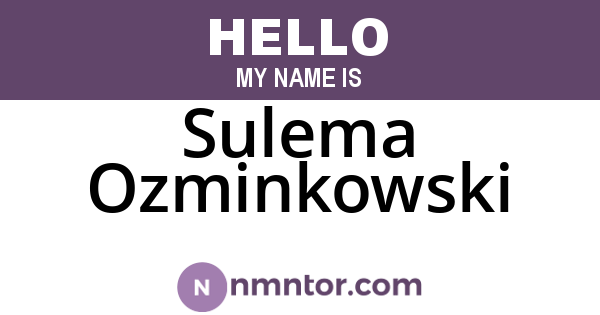 Sulema Ozminkowski