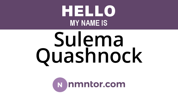 Sulema Quashnock