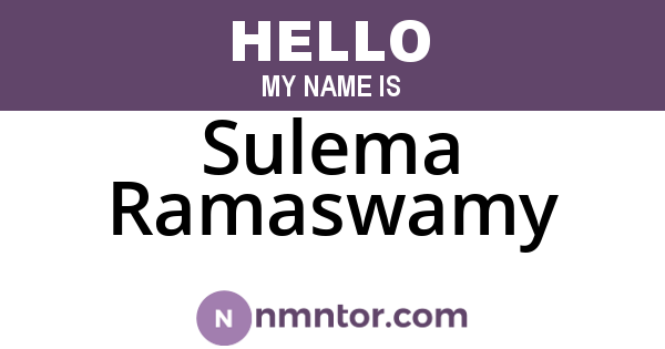 Sulema Ramaswamy