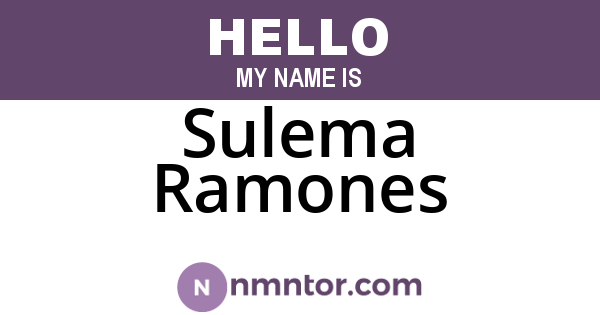 Sulema Ramones