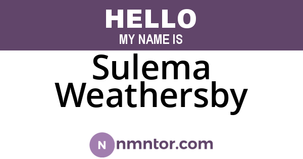 Sulema Weathersby