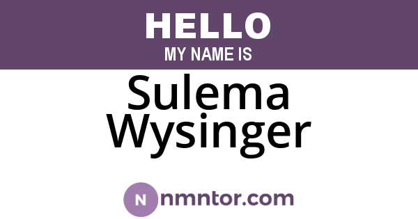 Sulema Wysinger