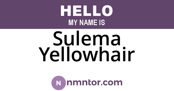 Sulema Yellowhair