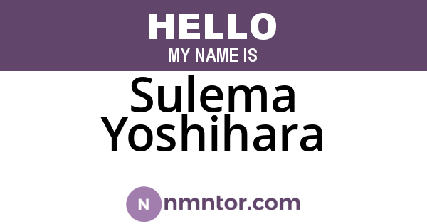 Sulema Yoshihara