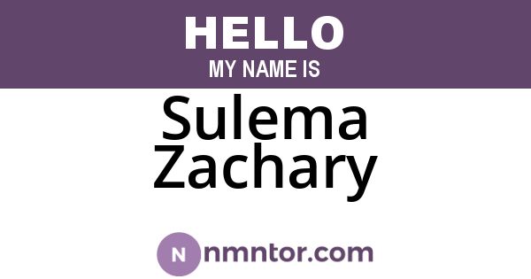 Sulema Zachary