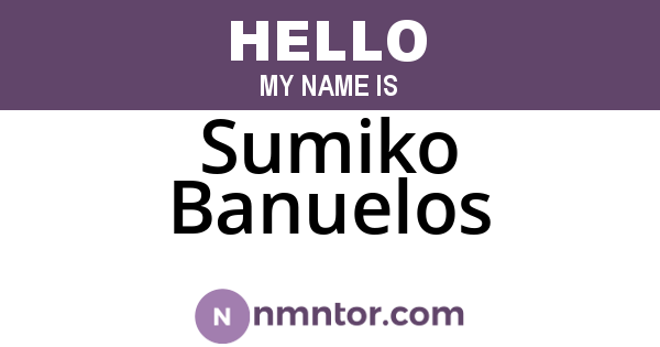 Sumiko Banuelos