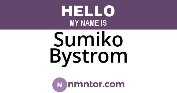 Sumiko Bystrom