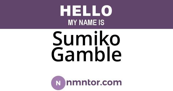 Sumiko Gamble