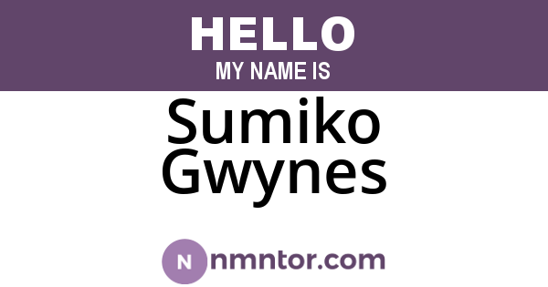 Sumiko Gwynes