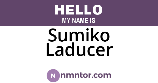 Sumiko Laducer