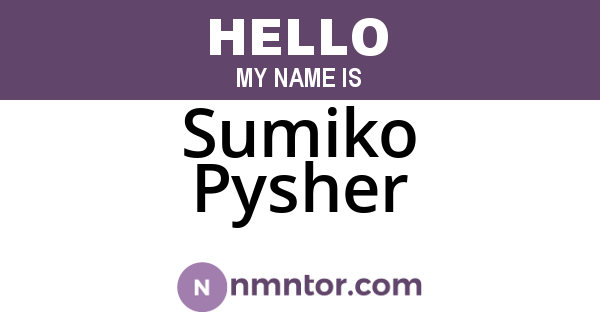 Sumiko Pysher