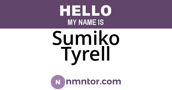 Sumiko Tyrell