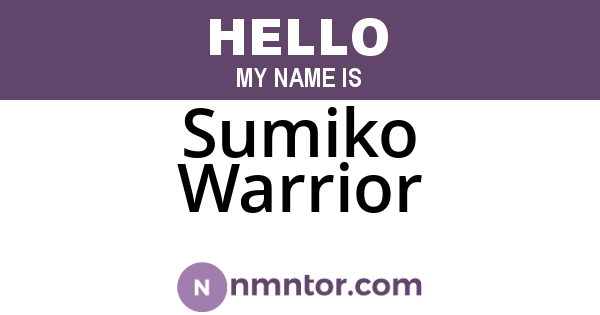 Sumiko Warrior