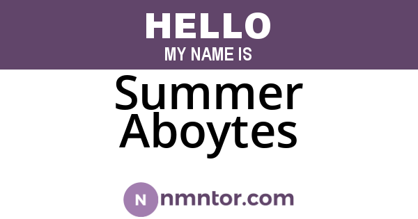 Summer Aboytes