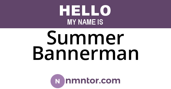 Summer Bannerman