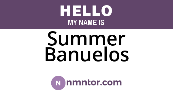 Summer Banuelos